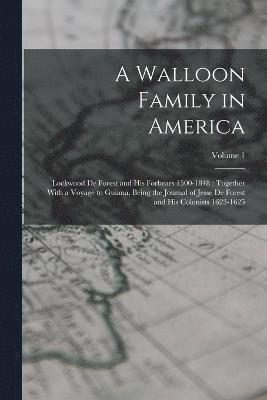 A Walloon Family in America 1