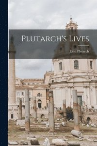 bokomslag Plutarch's Lives