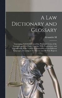 bokomslag A law Dictionary and Glossary