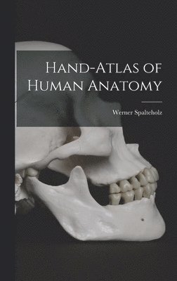 bokomslag Hand-atlas of Human Anatomy