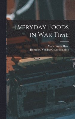Everyday Foods in war Time