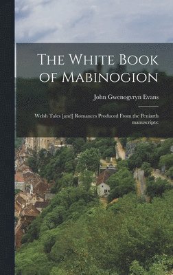 The White book of Mabinogion 1