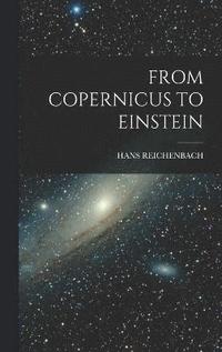 bokomslag From Copernicus to Einstein