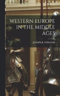 bokomslag Western Europe in the Middle Ages
