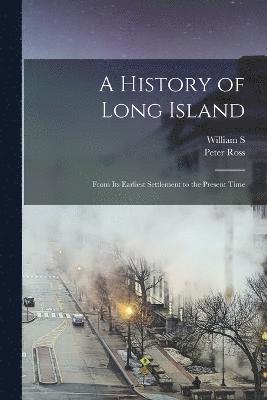 bokomslag A History of Long Island