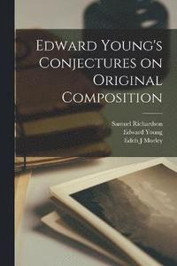 bokomslag Edward Young's Conjectures on Original Composition