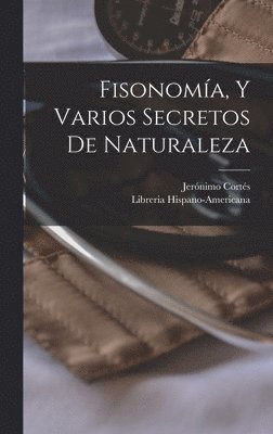bokomslag Fisonomía, Y Varios Secretos De Naturaleza