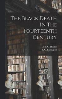 bokomslag The Black Death In The Fourteenth Century
