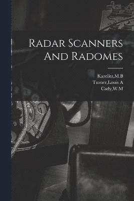 Radar Scanners And Radomes 1