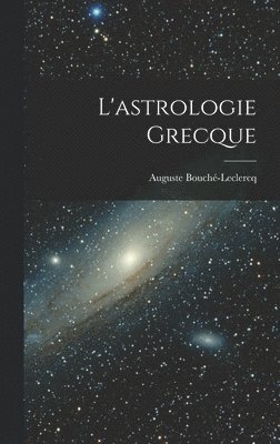 L'astrologie grecque 1