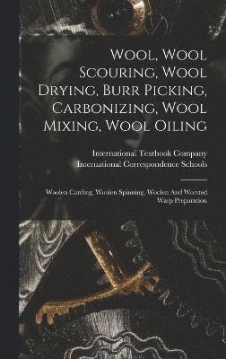 Wool, Wool Scouring, Wool Drying, Burr Picking, Carbonizing, Wool Mixing, Wool Oiling