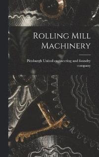 bokomslag Rolling Mill Machinery