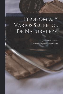 bokomslag Fisonoma, Y Varios Secretos De Naturaleza