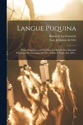 Raoul De La Grasserie, Luis Jerónimo de Oré - Langue Puquina, Häftad