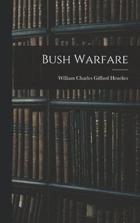 bokomslag Bush Warfare