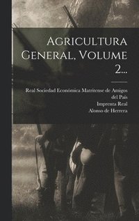 bokomslag Agricultura General, Volume 2...