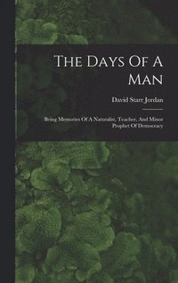 bokomslag The Days Of A Man