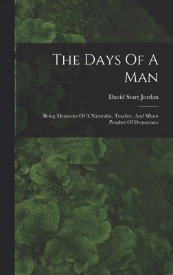 The Days Of A Man 1