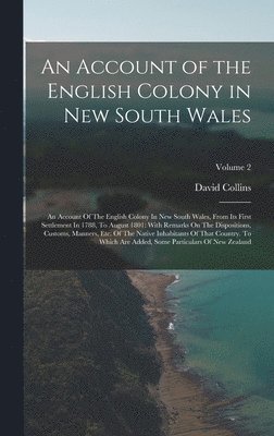 David Collins - Account of the English Colony in New South Wales, Inbunden