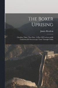 bokomslag The Boxer Uprising