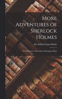 bokomslag More Adventures of Sherlock Holmes