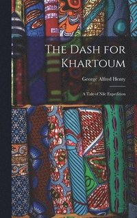 bokomslag Dash for Khartoum