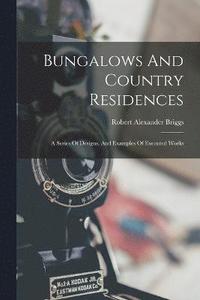bokomslag Bungalows And Country Residences