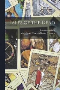 bokomslag Tales of the Dead