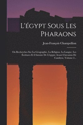 bokomslag L'gypt Sous Les Pharaons