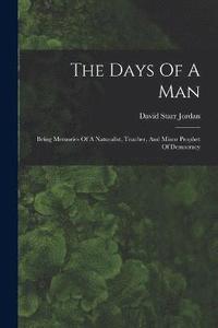 bokomslag The Days Of A Man