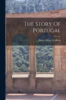 bokomslag The Story Of Portugal
