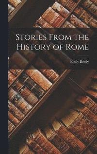 bokomslag Stories From the History of Rome