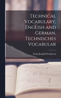 bokomslag Technical Vocabulary, English and German. Technisches Vocabular