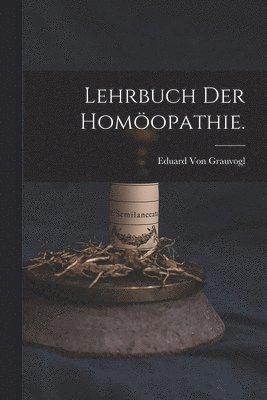 bokomslag Lehrbuch der Homopathie.