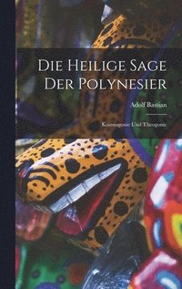 bokomslag Die Heilige Sage der Polynesier