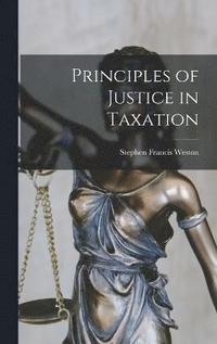 bokomslag Principles of Justice in Taxation