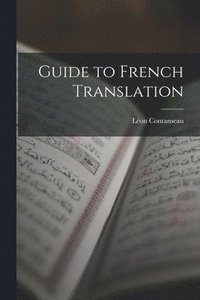 bokomslag Guide to French Translation