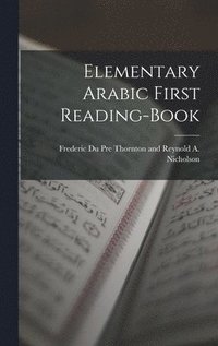 bokomslag Elementary Arabic First Reading-Book