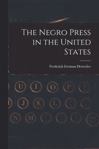 bokomslag Negro Press in the United States