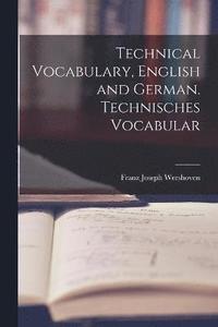 bokomslag Technical Vocabulary, English and German. Technisches Vocabular