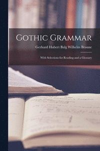 bokomslag Gothic Grammar