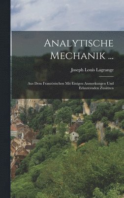 Joseph Louis Lagrange - Analytische Mechanik ..., Inbunden