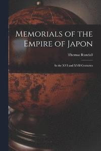 bokomslag Memorials of the Empire of Japon