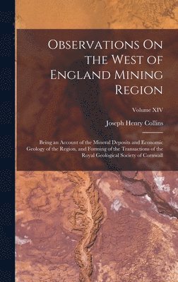 Observations On the West of England Mining Region 1