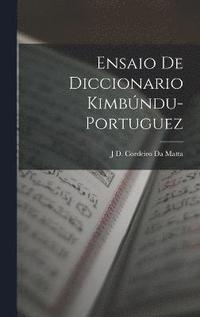 bokomslag Ensaio De Diccionario Kimbndu-Portuguez