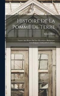 bokomslag Histoire De La Pomme De Terre