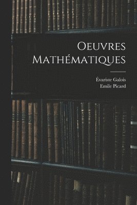Oeuvres Mathématiques