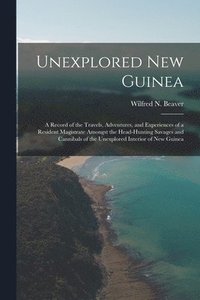 bokomslag Unexplored New Guinea