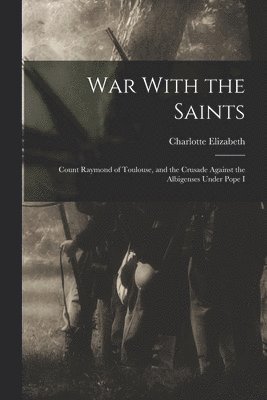 bokomslag War With the Saints