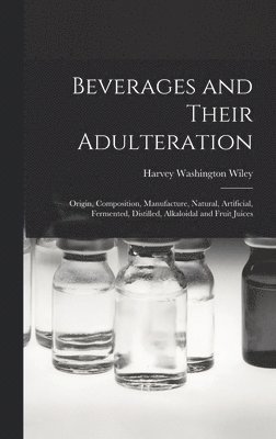 Beverages and Their Adulteration 1